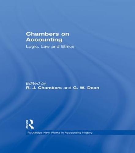 Бумажная книга «Chambers on Accounting: Logic, Law and Ethics», авторов Грэм В. Дин, Р.Дж. Чемберс - фото №1
