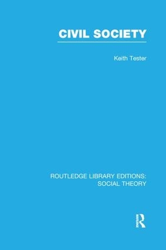 Бумажная книга «Civil Society», автор Кит Тестер - фото №1