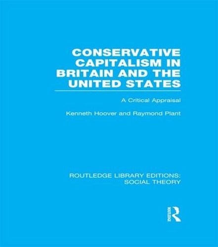 Бумажная книга «Conservative Capitalism in Britain and the United States: A Critical Appraisal», автор Кеннет Гувер - фото №1