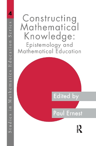 Бумажная книга «Constructing Mathematical Knowledge: Epistemology and Mathematical Education» - фото №1