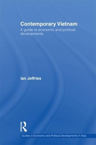 Бумажная книга «Contemporary Vietnam: A Guide to Economic and Political Developments», автор Ян Джеффрис - фото №1