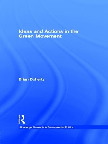 Паперова книга «Ideas and Actions in the Green Movement», автор Брайан Догерті - фото №1