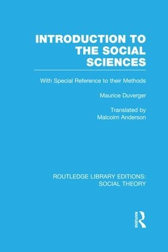 Бумажная книга «Introduction to the Social Sciences (RLE Social Theory)», автор Морис Дюверже - фото №1