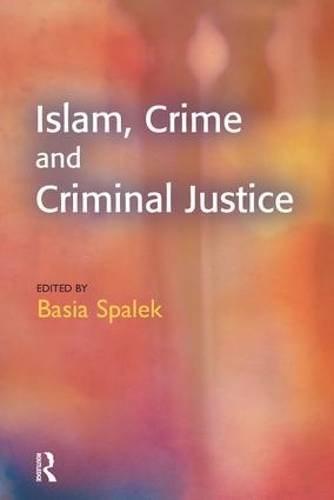 Бумажная книга «Islam, Crime and Criminal Justice» - фото №1