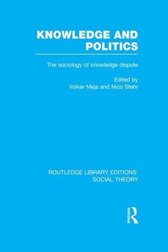 Паперова книга «Knowledge and Politics: The Sociology of Knowledge Dispute» - фото №1