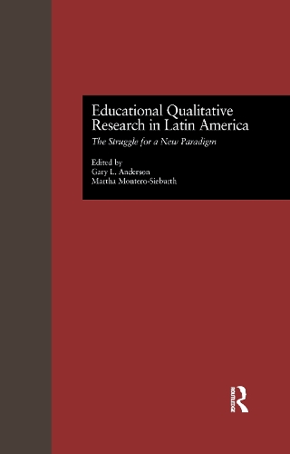 Бумажная книга «Educational Qualitative Research in Latin America: The Struggle for a New Paradigm» - фото №1
