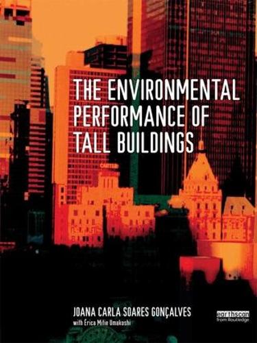 Паперова книга «The Environmental Performance of Tall Buildings», автор Жоана Карла Суарес Гонкальвес - фото №1