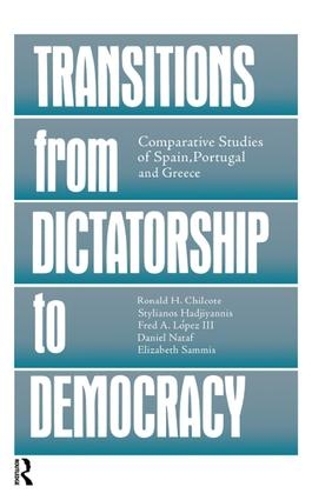Бумажная книга «Transitions From Dictatorship To Democracy: Comparative Studies Of Spain, Portugal And Greece», авторов Даниэль Натаф, Элизабет Саммис, Фред А. III Лопес, Рональд Х. Чилкот, Стилианос Хаджияннис - фото №1