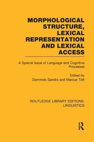 [object Object] «Morphological Structure, Lexical Representation and Lexical Access: A Special Issue of Language and Cognitive Processes» - фото №1