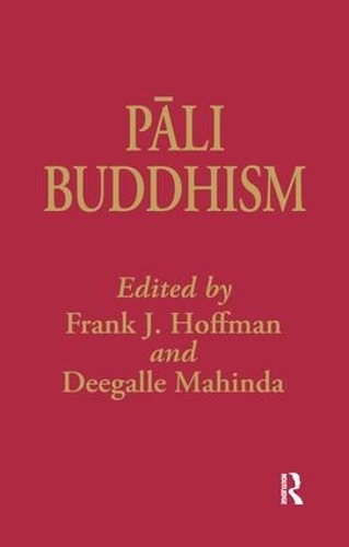 Бумажная книга «Pali Buddhism», авторов Дигалле Махинда, Фрэнк Хоффман - фото №1