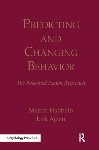 Бумажная книга «Predicting and Changing Behavior: The Reasoned Action Approach», авторов Айсек Аджен, Мартин Фишбейн - фото №1