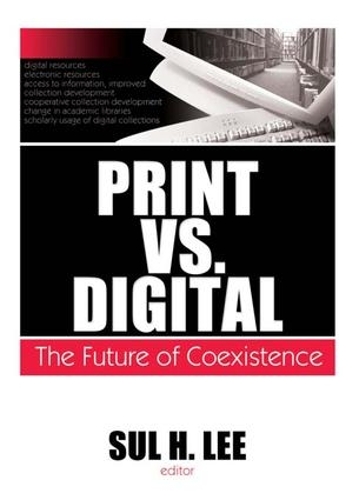 Бумажная книга «Print vs. Digital: The Future of Coexistence» - фото №1