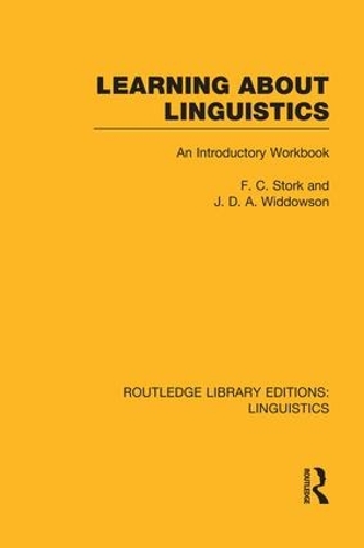Паперова книга «Learning about Linguistics», авторів Ф.К. Сторк, Дж.Д.А. Віддоусон - фото №1