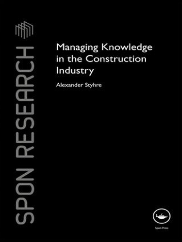 [object Object] «Managing Knowledge in the Construction Industry», автор Александр Штир - фото №1