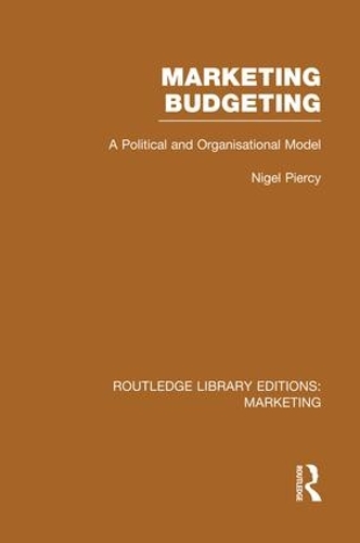 Бумажная книга «Marketing Budgeting (RLE Marketing): A Political and Organisational Model», автор Найджел Пирси - фото №1