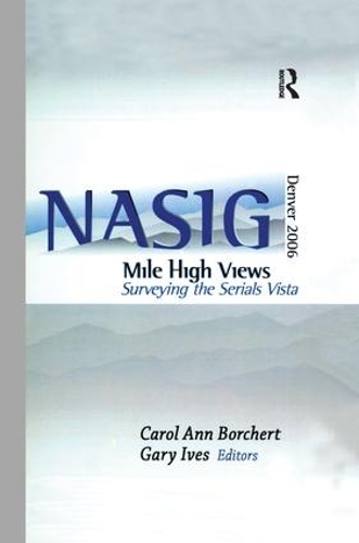 Паперова книга «Mile-High Views: Surveying the Serials Vista: NASIG 2006» - фото №1