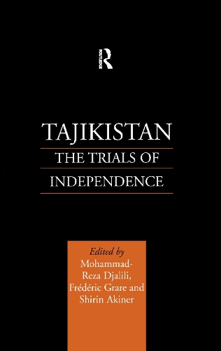 Бумажная книга «Tajikistan: The Trials of Independence», авторов Фредерик Грар, Мохаммад-Реза Джалили, Ширин Акинер - фото №1