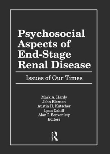 Паперова книга «Psychosocial Aspects of End-Stage Renal Disease: Issues of Our Times» - фото №1