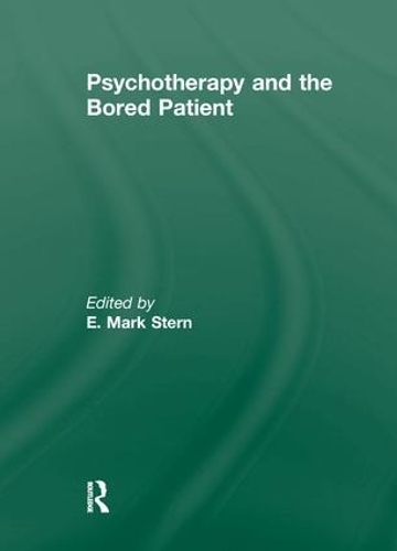 Бумажная книга «Psychotherapy and the Bored Patient», автор Э Марк Штерн - фото №1