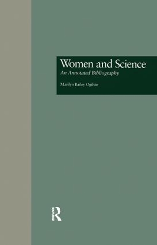 Бумажная книга «Women and Science: An Annotated Bibliography», авторов Керри Л. Мик, Мэрилин Б. Огилви - фото №1