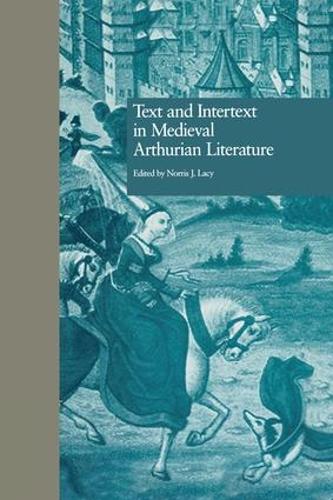 Бумажная книга «Text and Intertext in Medieval Arthurian Literature» - фото №1