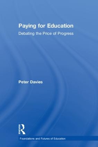 Бумажная книга «Paying for Education: Debating the Price of Progress», автор Питер Дэйвис - фото №1
