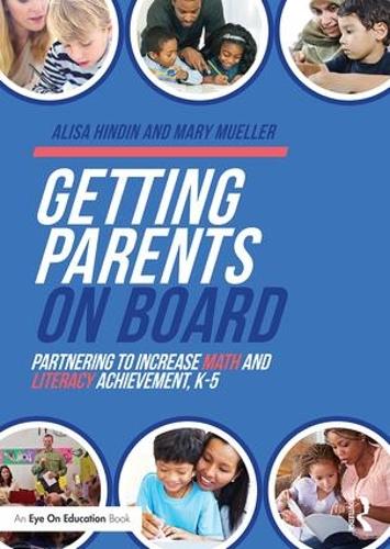 Паперова книга «Getting Parents on Board: Partnering to Increase Math and Literacy Achievement, K–5», авторів Аліса Хіндін, Мері Мюллер - фото №1