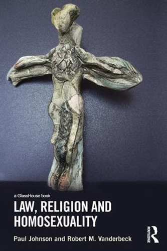Бумажная книга «Law, Religion and Homosexuality», автор Роберт Вандербек - фото №1