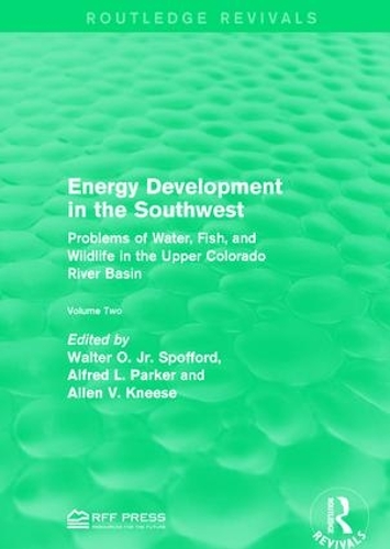 Бумажная книга «Energy Development in the Southwest: Problems of Water, Fish, and Wildlife in the Upper Colorado River Basin» - фото №1