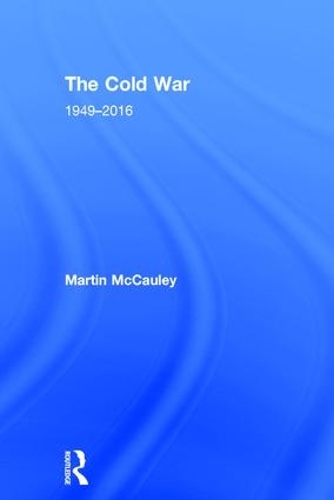 Паперова книга «The Cold War 1949-2016», автор Мартін Макколі - фото №1