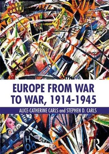 Бумажная книга «Europe from War to War, 1914-1945», авторов Алиса-Катрин Карлс, Стивен Д. Карлс - фото №1