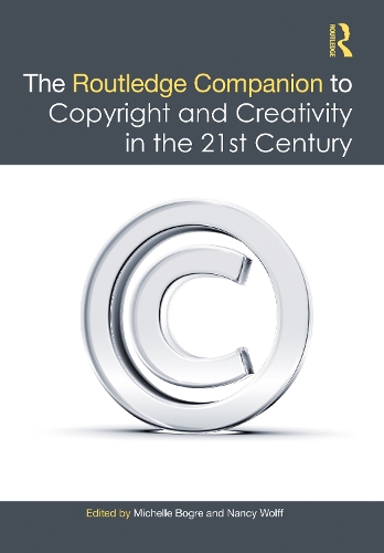 Бумажная книга «The Routledge Companion to Copyright and Creativity in the 21st Century» - фото №1