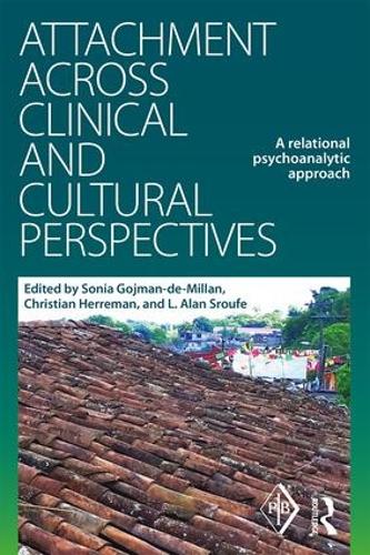 Бумажная книга «Attachment Across Clinical and Cultural Perspectives: A Relational Psychoanalytic Approach» - фото №1