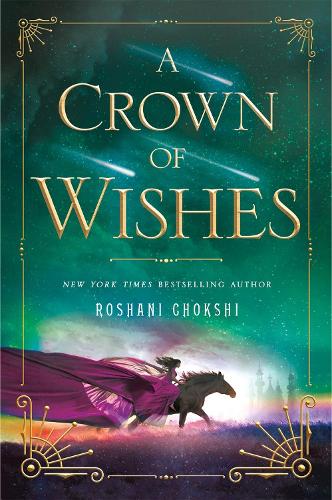 Бумажная книга «A Crown of Wishes», автор Рошани Чокши - фото №1