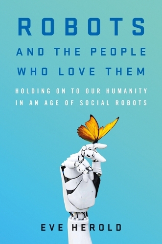 Паперова книга «Robots and the People Who Love Them», автор Єва Герольд - фото №1