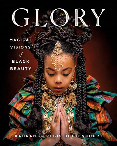 Бумажная книга «GLORY: Magical Visions of Black Beauty», авторов Кахран Бетенкорт, Реджис Бетенкур - фото №1