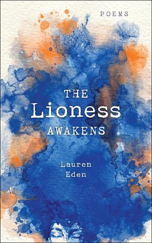 Бумажная книга «The Lioness Awakens: Poems», автор Лорен Иден - фото №1