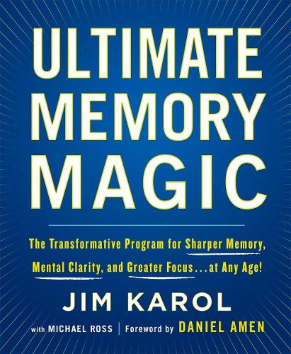 Паперова книга «Ultimate Memory Magic: The Transformative Program for  Sharper Memory, Mental Clarity,  and Greater Focus . . . at Any Age!», автор Майкл Росс - фото №1