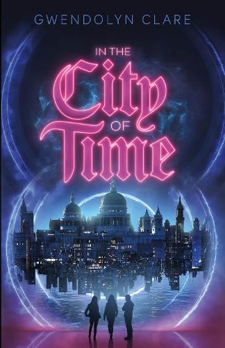 Паперова книга «In the City of Time», автор Гвендолін Клер - фото №1