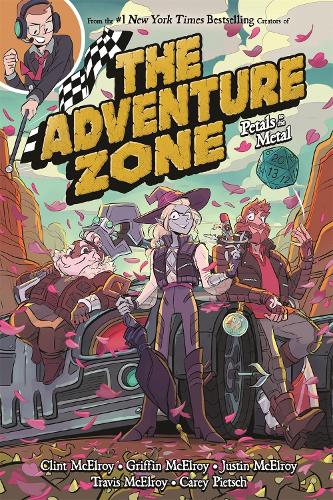 Бумажная книга «The Adventure Zone: Petals to the Metal», авторов Клинт Макэлрой, Гриффин МакЭлрой, Джастин Макилрой, Трэвис Макэлрой - фото №1