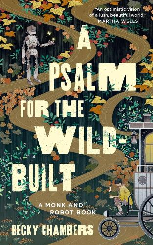 Бумажная книга «A Psalm for the Wild-Built», автор Бекки Чемберс - фото №1