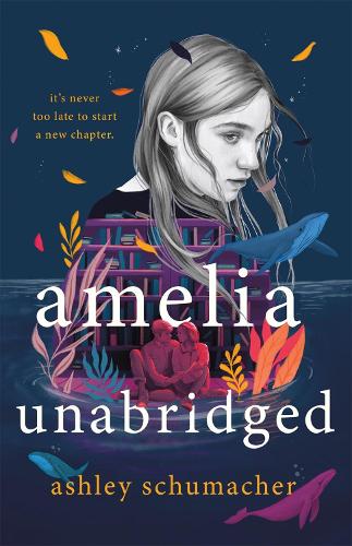 Бумажная книга «Amelia Unabridged: A Novel», автор Эшли Шумахер - фото №1