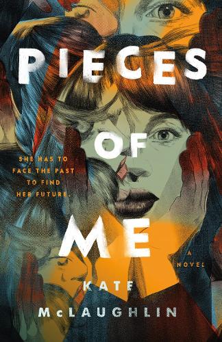 Бумажная книга «Pieces of Me: A Novel», автор Кейт Маклафлин - фото №1