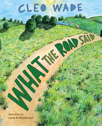 Бумажная книга «What the Road Said», автор Клео Уэйд - фото №1