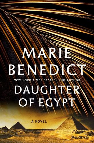 Паперова книга «Daughter of Egypt: A Novel», автор Марі Бенедикт - фото №1