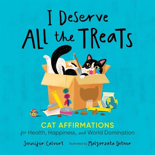 Бумажная книга «I Deserve All the Treats: Cat Affirmations for Health, Happiness, and World Domination», автор Дженнифер Калверт - фото №1