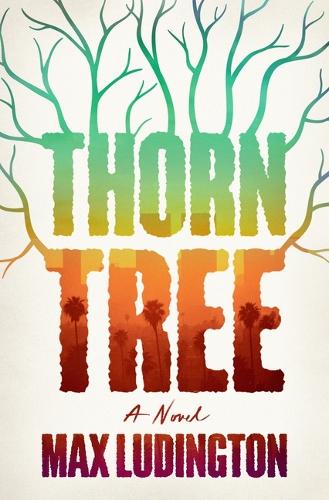 Паперова книга «Thorn Tree», автор Макс Ладінгтон - фото №1