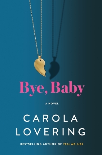 Паперова книга «Bye, Baby», автор Карола Ловерінг - фото №1