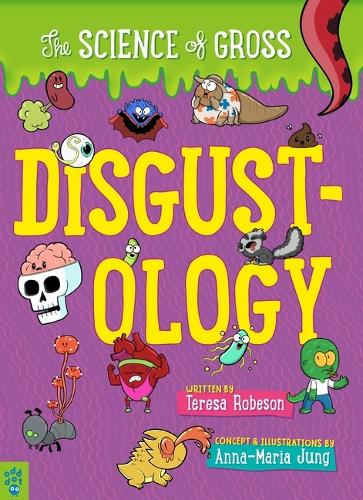 Бумажная книга «Disgustology: The Science of Gross», автор Тереза Робсон - фото №1