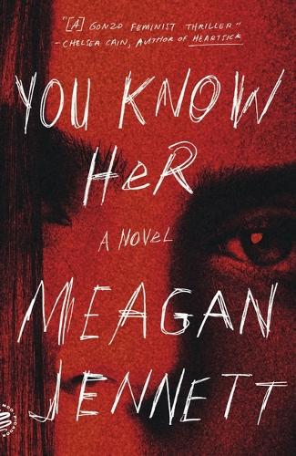 Бумажная книга «You Know Her», автор Миган Дженнетт - фото №1
